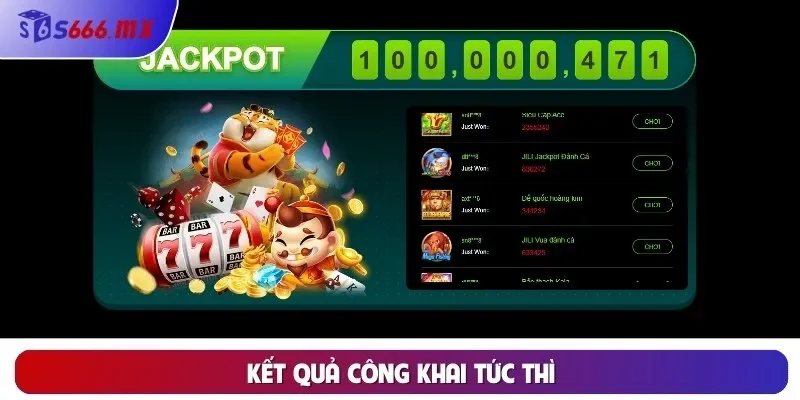 Kết quả công khai tức thì